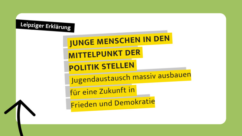 Leipziger Erklärung zu Europäischem und Internationalem Jugendaustausch